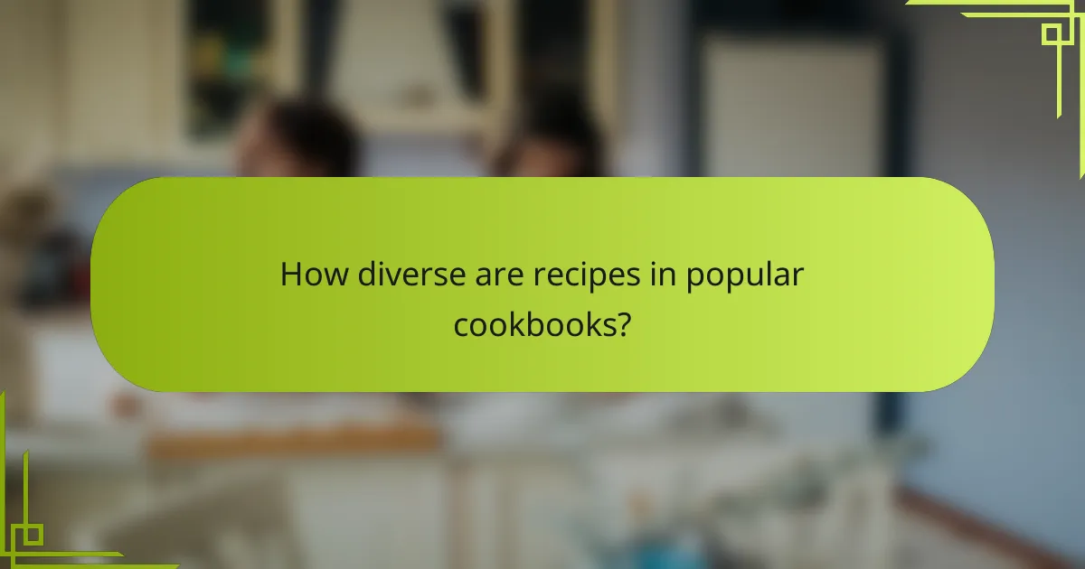 How diverse are recipes in popular cookbooks?